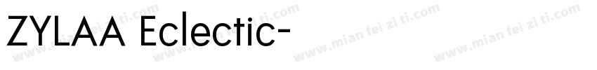 ZYLAA Eclectic字体转换
